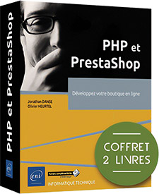 PHP et PrestaShop - Coffret de 2 livres : Développez votre boutique en ligne