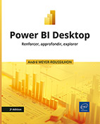 Power BI Desktop Renforcer, approfondir, explorer (2e édition)