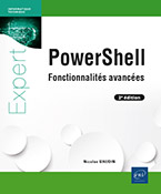 PowerShell Fonctionnalités avancées (2e édition)