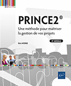 PRINCE2® Une méthode pour maîtriser la gestion de vos projets (3e édition)
