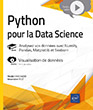 Python pour la Data Science - Analysez vos données avec NumPy, Pandas, Matplotlib et Seaborn Livre avec complément vidéo : Visualisation de données