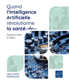 Extrait - Quand l’Intelligence Artificielle révolutionne la santé Opportunités et défis