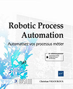 Robotic Process Automation - Automatisez vos processus métier