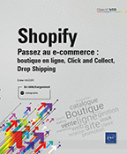 Extrait - Shopify Passez au e-commerce : boutique en ligne, Click and Collect, Drop Shipping