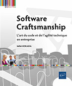Software Craftsmanship L'art du code et de l'agilité technique en entreprise