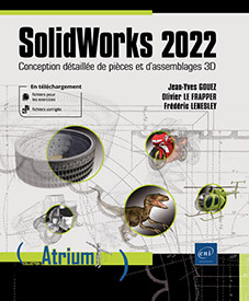 SolidWorks 2022 - Conception détaillée de pièces et d