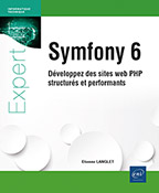 Extrait - Symfony 6 Développez des sites web PHP structurés et performants