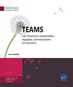 Teams - Les fonctions essentielles : équipes, conversations et réunions