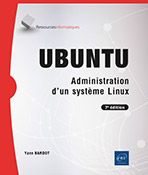 Extrait - Ubuntu Administration d'un système Linux (7e édition)