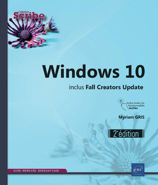 Windows 10 (2e édition) - inclus Fall Creators Update