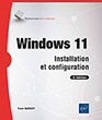 Windows 11 Installation et configuration (2e édition)