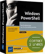 Windows PowerShell Coffret de 2 livres : Des fondamentaux aux fonctionnalités avancées (2e édition)