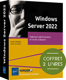 Windows Server 2022 - Coffret de 2 livres : Maîtrisez l'administration et l'accès à distance