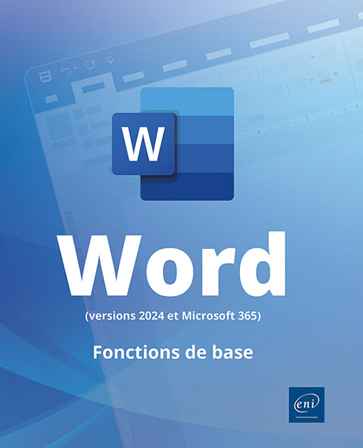 Word (versions 2024 et Microsoft 365) -  Fonctions de base