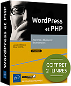 WordPress et PHP Coffret de 2 livres : Apprenez à développer des extensions (4e édition)