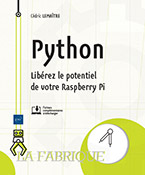 Python - Libérez le potentiel de votre Raspberry Pi