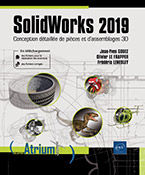 SolidWorks 2019 Conception détaillée de pièces et d'assemblages 3D