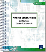 Windows Server 2012 R2 - Configuration des services avancés - Version en ligne
