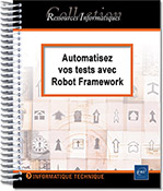 Automatisez vos tests avec Robot Framework  