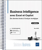 Business Intelligence avec Excel et Copilot Des données brutes à l'analyse stratégique (3e édition)