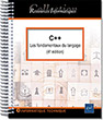 C++ Des fondamentaux du langage aux applications (4e édition)