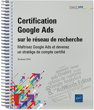 Certification Google Ads sur le Réseau de recherche - Maîtrisez Google Ads et devenez un stratège de compte certifié