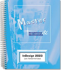 InDesign 2023 - Les fondamentaux de la mise en page