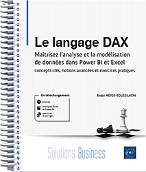 Le langage DAX - Maîtrisez l'analyse et la modélisation de données dans Power BI et Excel