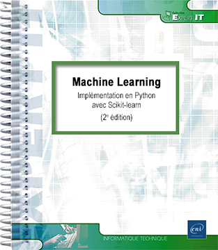 Machine Learning - Implémentation en Python avec Scikit-learn (2e édition)