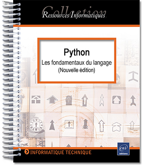 Python - Les fondamentaux du langage [Nouvelle édition] - 2 Tomes