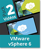 VMware vSphere 6 - Pack de 2 vidéos : Administration, exploitation et sécurité